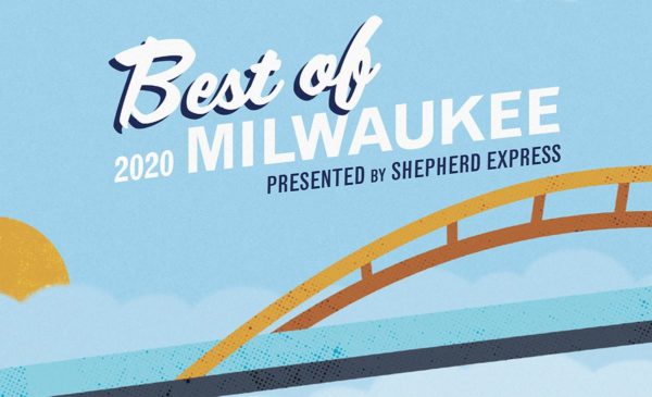 Vote For Milwaukee’s Best!